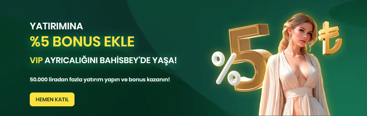 %5 Yeniden Doldurma VIP Bonusu